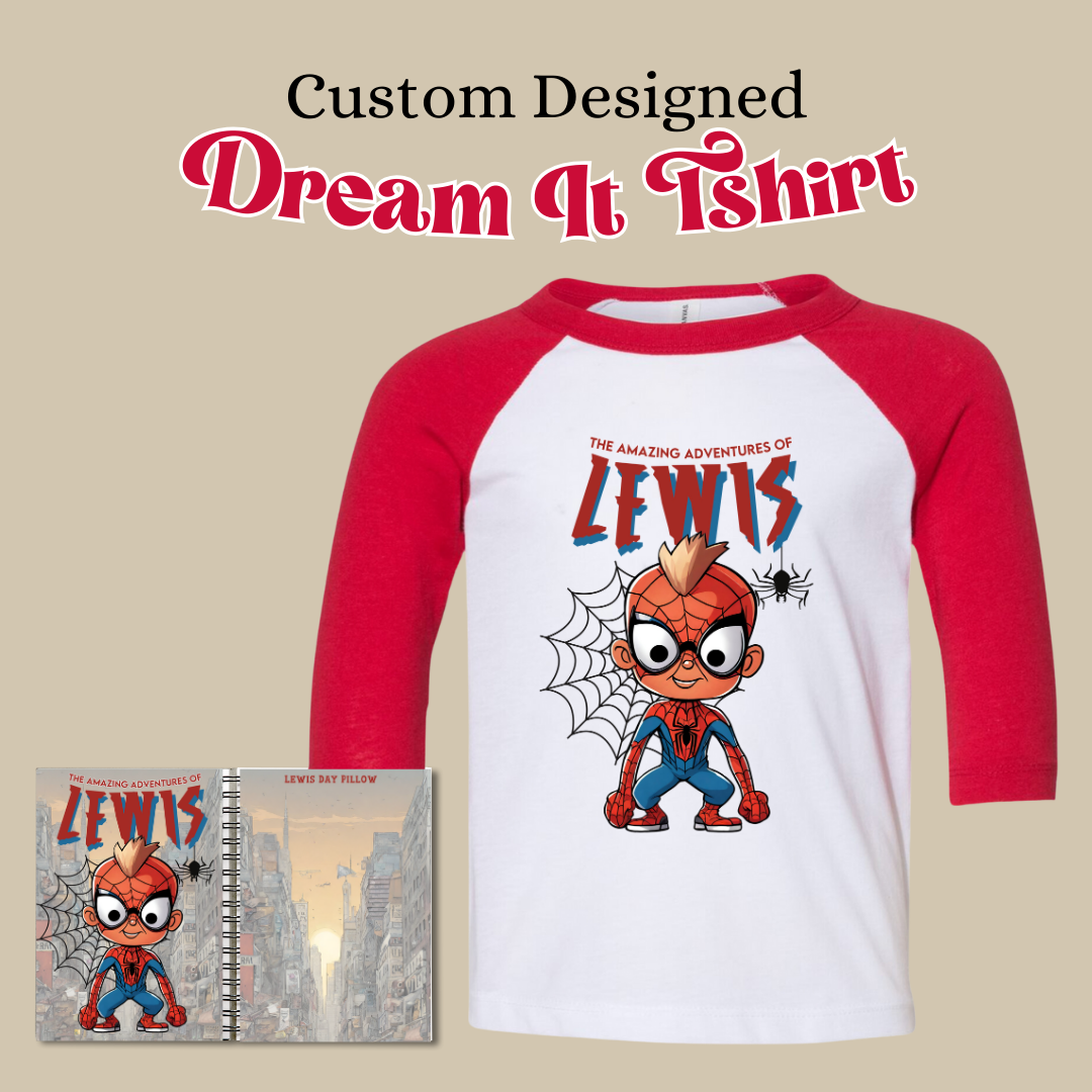 Custom 'Dream It' Tshirt